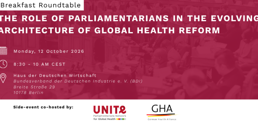 Roundtable Discussion: The Role of Parliamentarians in the Evolving Architecture of Global Health Reform
